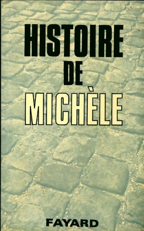 Livrenpoche : Histoire de Michèle - Michèle - Livre