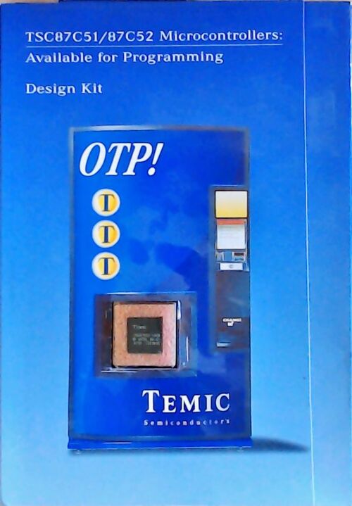 Livrenpoche : TSC87C51/87C52 microcontrollers Available for programming : Design kit - Collectif - Livre