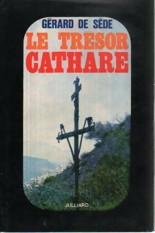 Livrenpoche : Le trésor cathare - Gérard De Sède - Livre