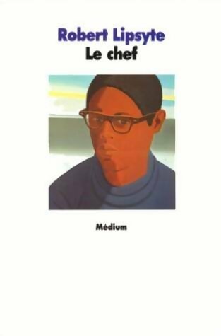 Livrenpoche : Le chef - Robert Lipsyte - Livre