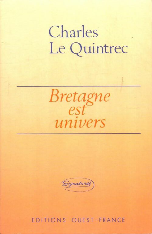 Livrenpoche : Bretagne est univers - Charles Le Quintrec - Livre