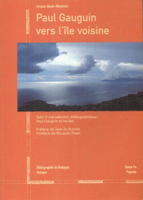 Livrenpoche : Paul Gauguin vers l'île voisine - Jacques Bayle-Ottenheim - Livre