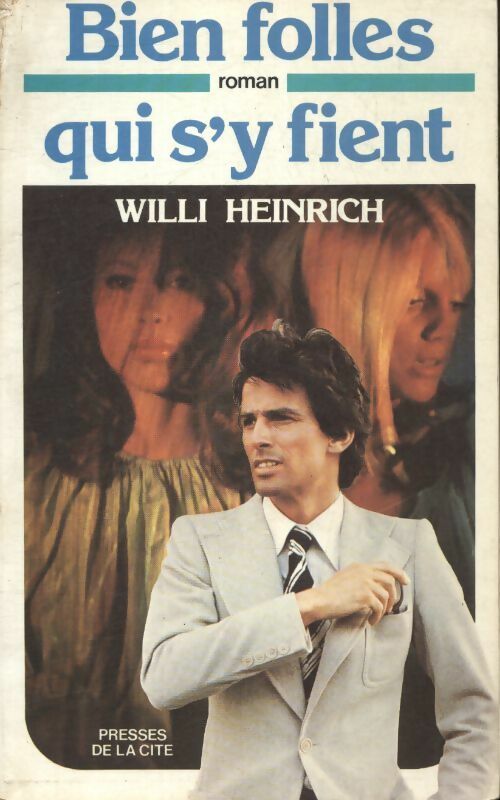 Livrenpoche : Bien folles qui s'y fient - Willi Heinrich - Livre