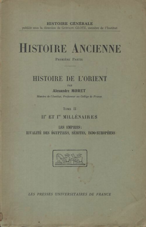 Livrenpoche : Histoire de l'Orient Tome II - Alexandre Moret - Livre