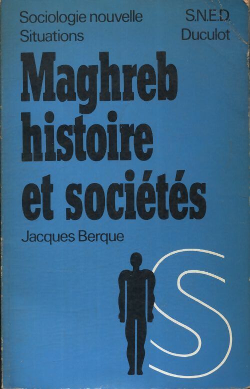 Livrenpoche : Maghreb histoire et sociétés - Jacques Berque - Livre