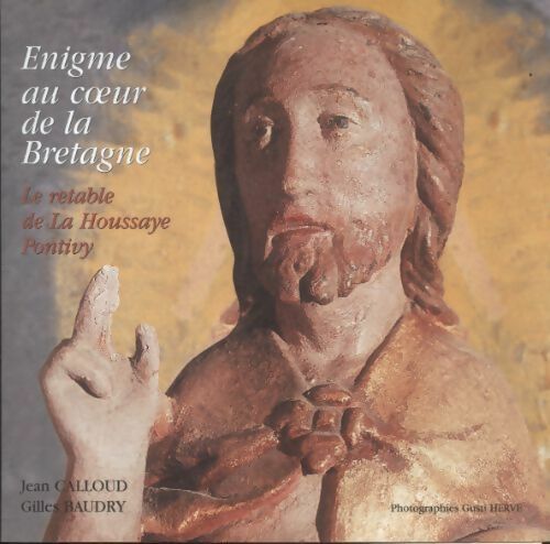 Livrenpoche : Énigme au coeur de la Bretagne : Le retable de la Houssaye - Jean Calloud - Livre