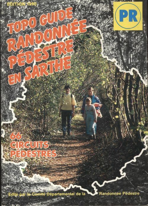 Livrenpoche : Topo guide randonnée pédestre en Sarthe - Collectif - Livre