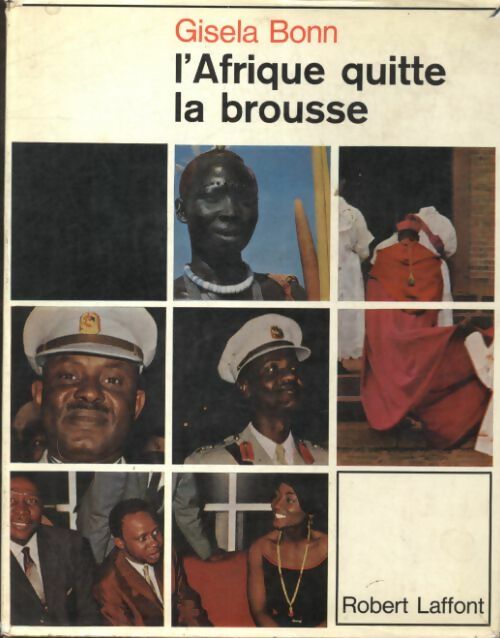 Livrenpoche : L'Afrique quitte la brousse - Gisela Bonn - Livre