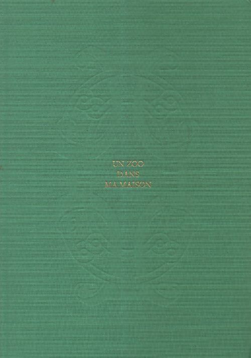 Livrenpoche : Un zoo dans ma maison - Gerald M. Durrell - Livre