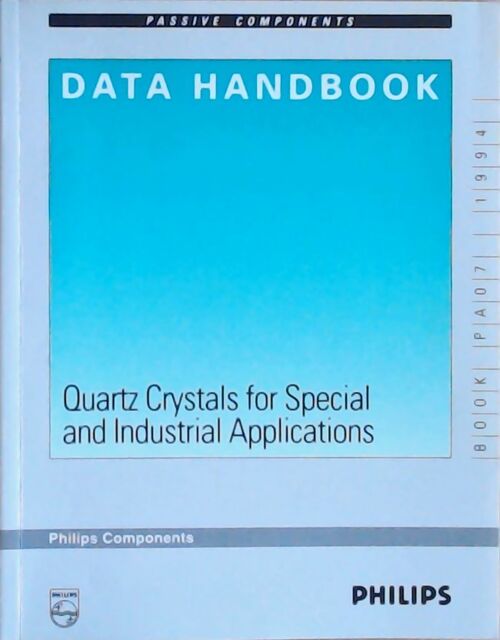 Livrenpoche : Quartz crystals for special and industrial applications : Data handbook 1994 - Collectif - Livre