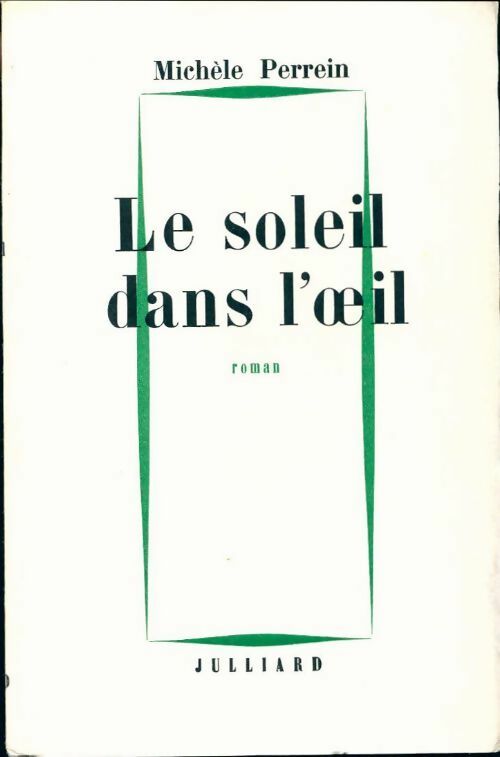Livrenpoche : Le soleil dans l'oeil - Michèle Perrein - Livre