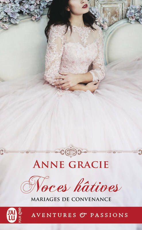 Livrenpoche : Mariages de convenance Tome I : Noces hâtives - Anne Gracie - Livre