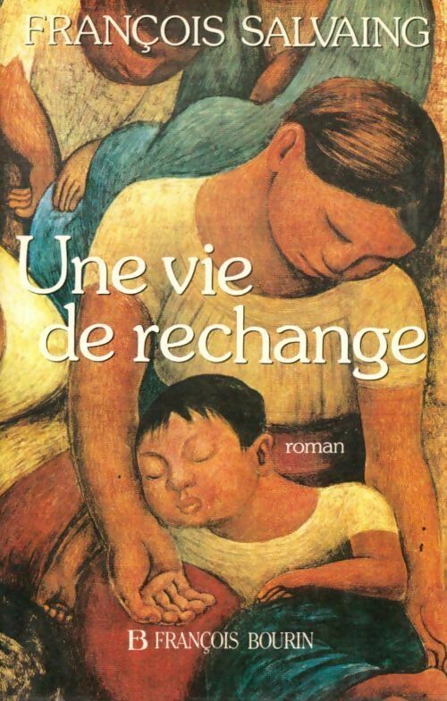 Livrenpoche : Une vie de rechange - François Salvaing - Livre