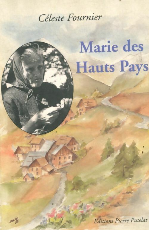 Livrenpoche : Marie des Hauts Pays - Céleste Fournier - Livre