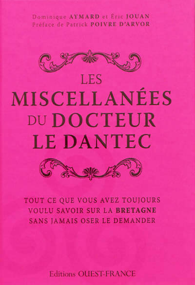 Livrenpoche : Les miscellanées du docteur le Dantec - Dominique Aymard - Livre