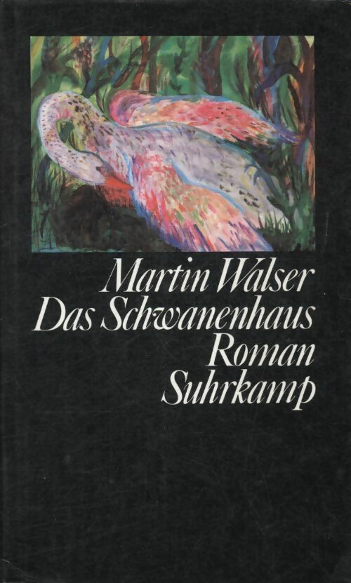 Das schwanenhaus - Martin Walser -  Suhrkamp Taschenbuch - Livre
