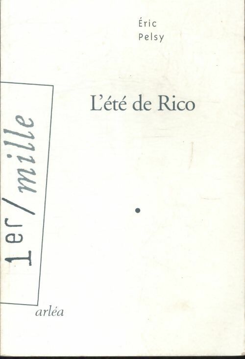 Livrenpoche : L'été de Rico - Eric Pelsy - Livre