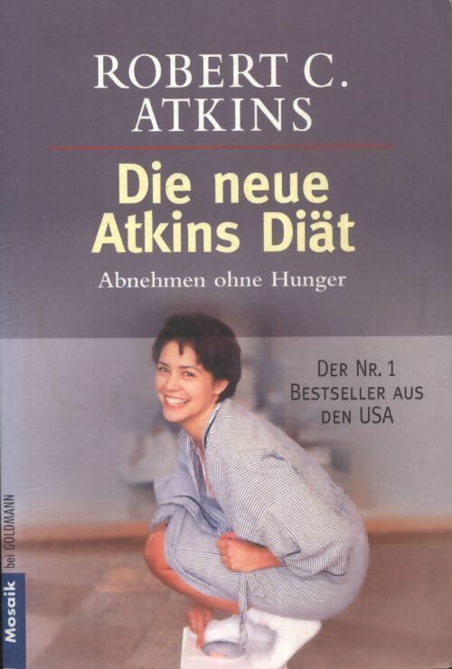 Livrenpoche : Die neue atkins-diät - Robert C. Atkins - Livre