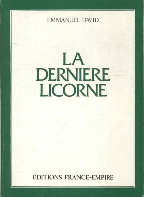 Livrenpoche : La dernière licorne - Emmanuel David - Livre