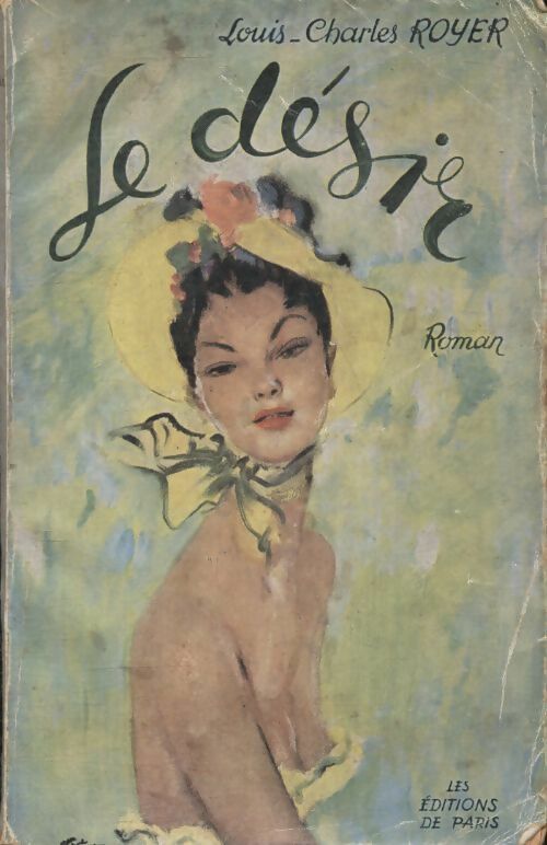 Livrenpoche : Le désir - Louis-Charles Royer - Livre