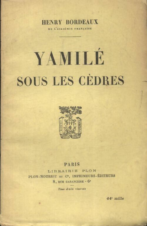 Yamilé sous les cèdres - Henri Bordeaux -  Plon poches divers - Livre