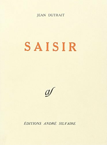 Livrenpoche : Saisir - Jean Dutrait - Livre