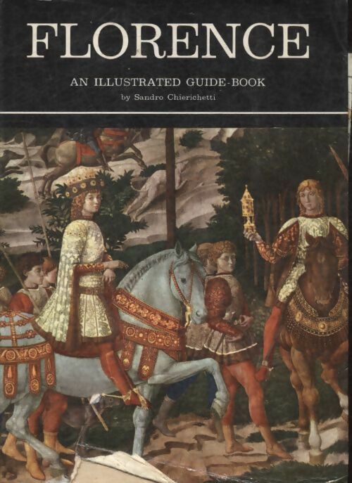 Livrenpoche : Florence - Sandro Chierichetti - Livre