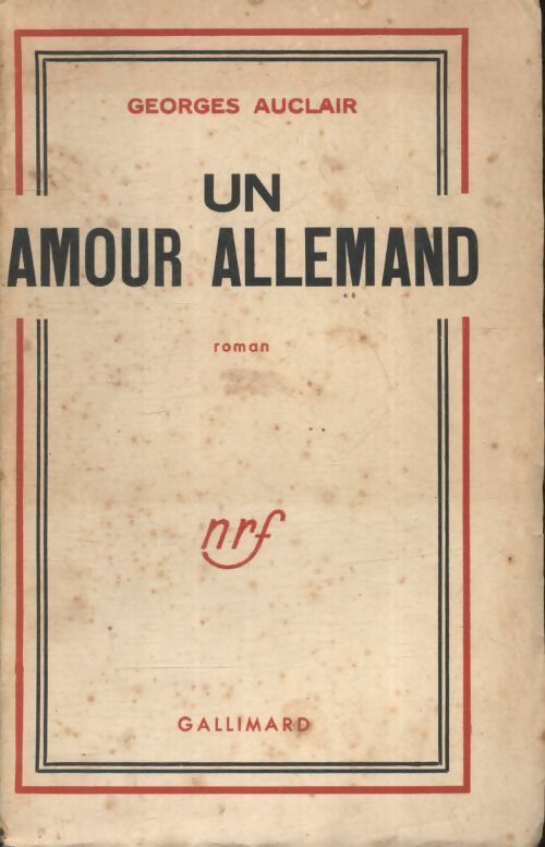 Livrenpoche : Un amour allemand - Georges Auclair - Livre