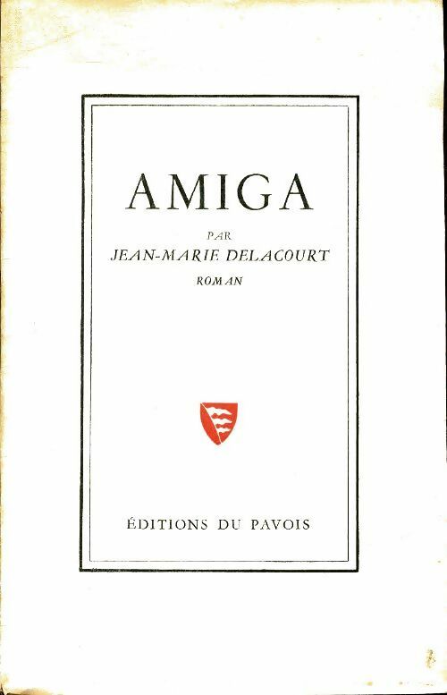 Livrenpoche : Amiga - Jean Marie Delacourt - Livre