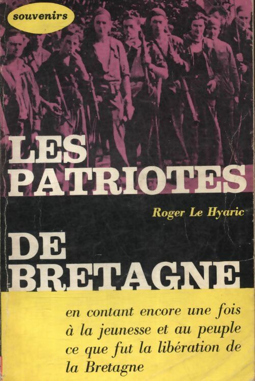 Livrenpoche : Les patriotes de Bretagne - Roger Le Hyaric - Livre