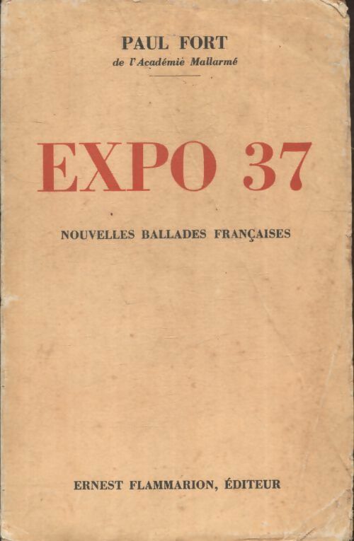 Livrenpoche : Expo 37. Nouvelles ballades françaises - Paul Fort - Livre