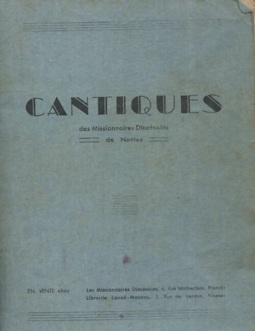 Livrenpoche : Cantiques des missionnaires diocésains de Nantes - Collectif - Livre