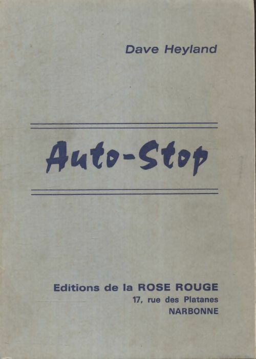 Livrenpoche : Auto-stop - Dave Heyland - Livre