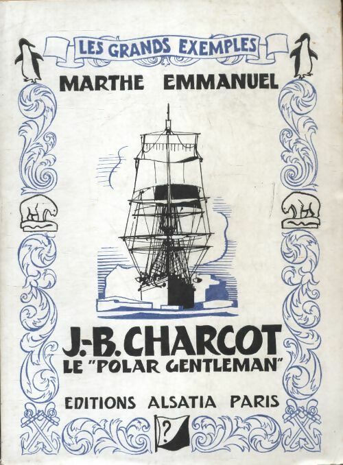 Livrenpoche : J B Charcot le polar gentleman - Marthe Emmanuel - Livre