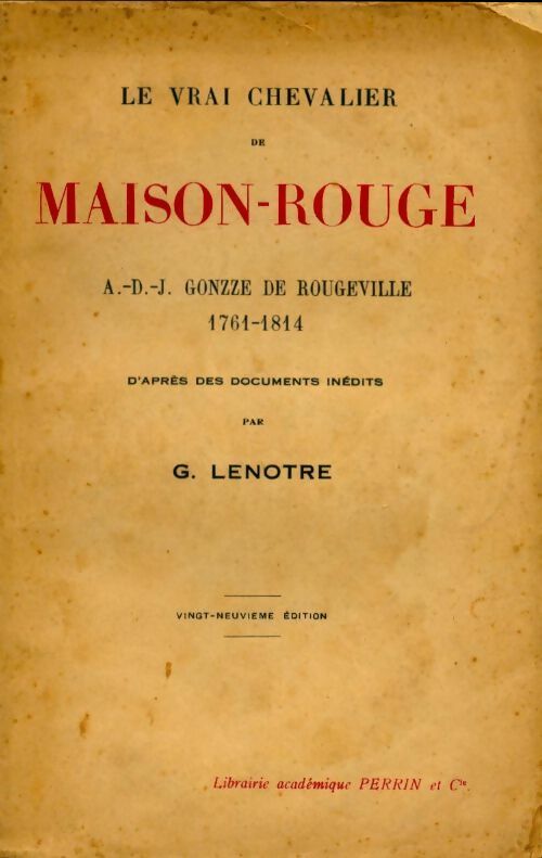 Livrenpoche : Le vrai chevalier de Maison-Rouge - Georges Lenotre - Livre