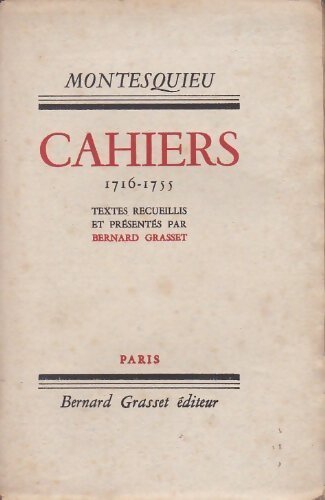 Cahiers : 1716-1755 - Charles De Montesquieu - Livre