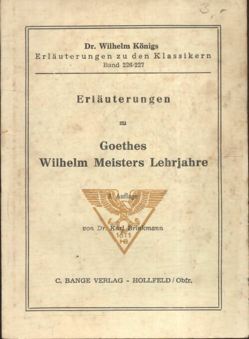 Erläuterungen zu Goethes Wilhelm Meisters Lehrjahre - Wilhelm Königs -  Bange - Livre