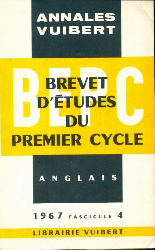 Livrenpoche : Annales du B.E.P.C. Anglais 1967 - Collectif - Livre