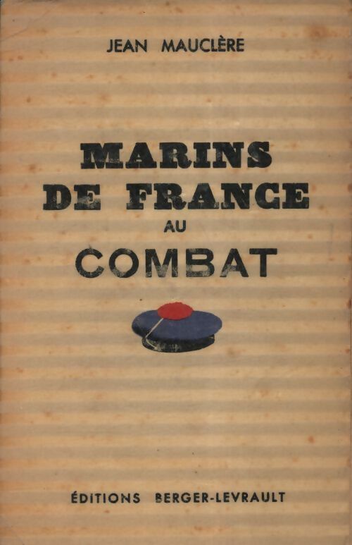Livrenpoche : Marins de France au combat - Jean Mauclère - Livre