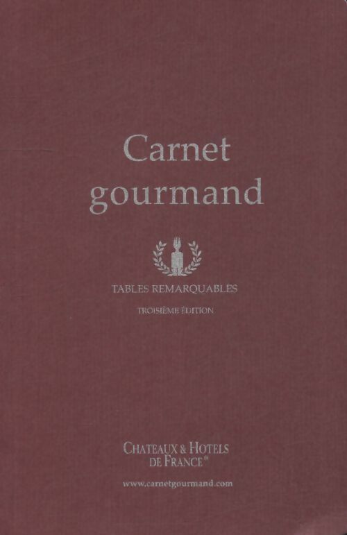 Livrenpoche : Carnet gourmand - tables remarquables - Collectif - Livre