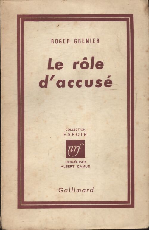 Le rôle d'accuse - Roger Grenier - Livre