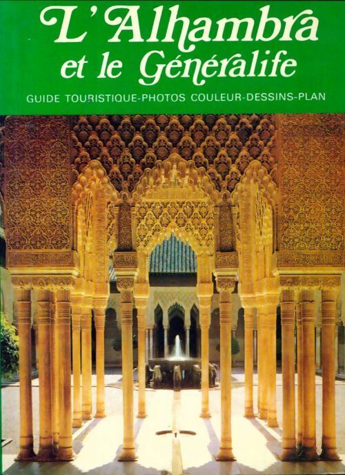 Livrenpoche : L'Alhambra et le generalife - Ricardo Villa Real - Livre
