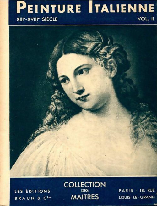 Livrenpoche : Peinture italienne XIIIe-XVIIIe siècle Tome II - Collectif - Livre