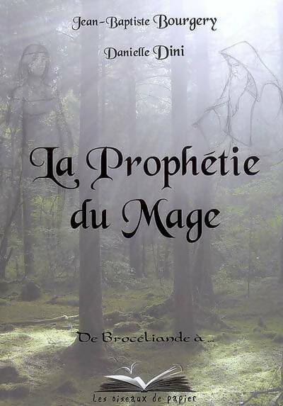 Livrenpoche : La prophétie du mage - Jean-Baptiste Bourgery - Livre