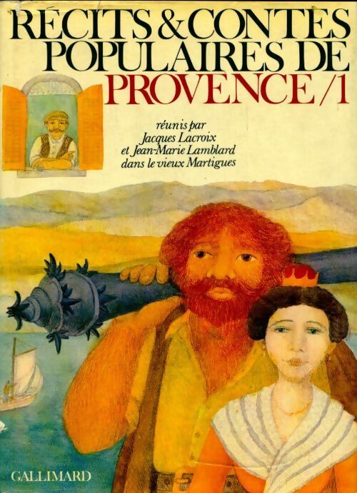 Livrenpoche : Récits et contes populaires de Provence Tome I - Jacques Lacroix - Livre
