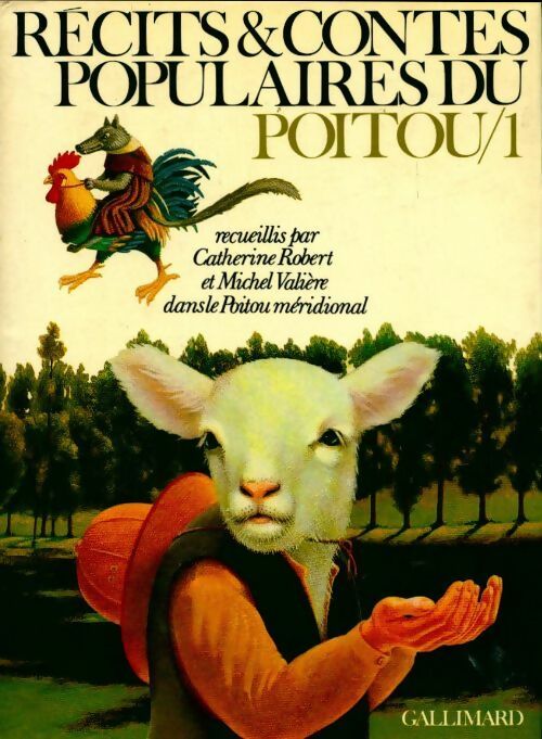 Livrenpoche : Récits et contes populaires du Poitou Tome I - Catherine Robert - Livre