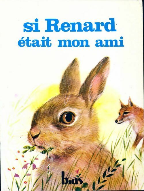 Livrenpoche : Si renard était mon ami - Collectif - Livre