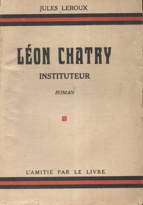 Livrenpoche : Léon Chatry instituteur - Jules Leroux - Livre