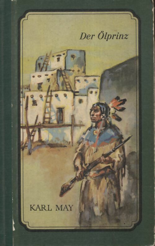 Livrenpoche : Der Ölprinz - Karl May - Livre