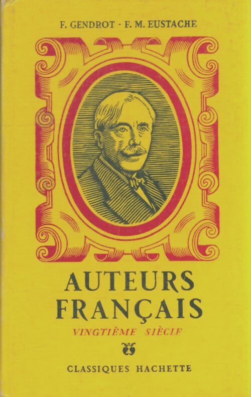 Livrenpoche : Auteurs français XXe siècle - F. Gendrot - Livre
